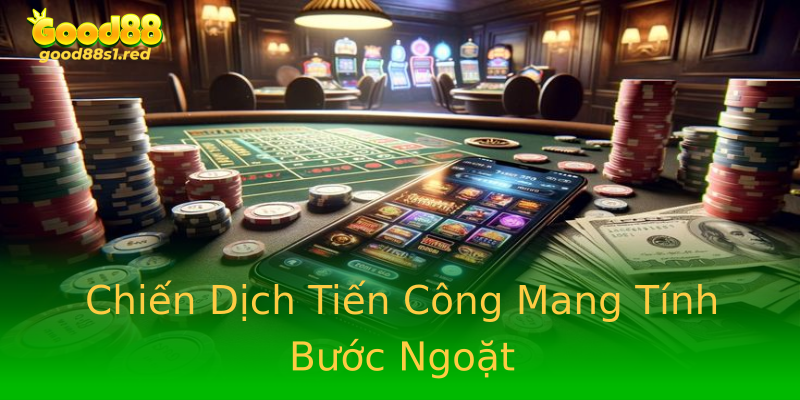 Chiến Dịch Tiến Công Mang Tính Bước Ngoặt Chiến Dịch Tiến Công Mang Tính Bước Ngoặt