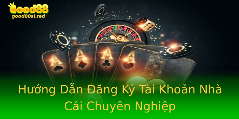 Hướng Dẫn Đăng Ký Tài Khoản Nhà Cái Chuyên Nghiệp Hướng Dẫn Đăng Ký Tài Khoản Nhà Cái Chuyên Nghiệp