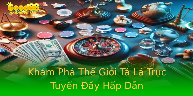 Khám Phá Thế Giới Tá Lả Trực Tuyến Đầy Hấp Dẫn Khám Phá Thế Giới Tá Lả Trực Tuyến Đầy Hấp Dẫn