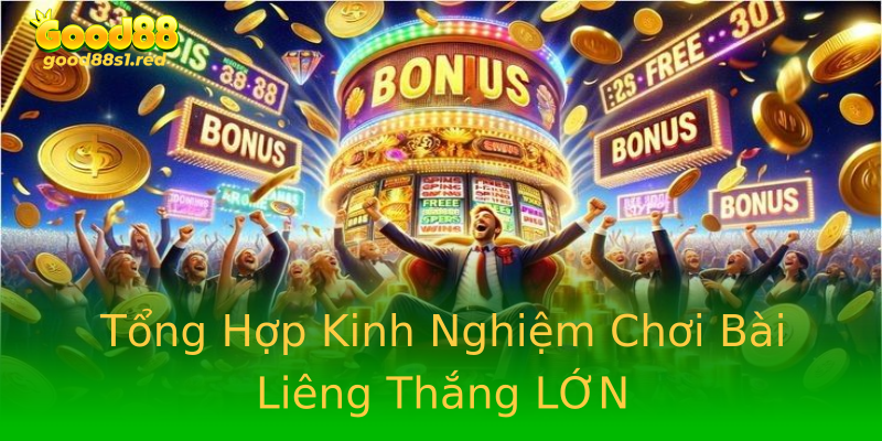 Tổng Hợp Kinh Nghiệm Chơi Bài Liêng Thắng LỚN Tổng Hợp Kinh Nghiệm Chơi Bài Liêng Thắng LỚN